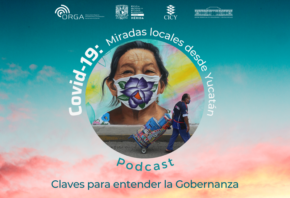 Covid-19: miradas locales desde Yucatán