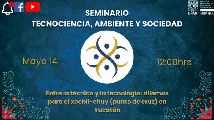 “Entre la técnica y la tecnología: dilemas para el xocbil-chuy (punto de cruz) en Yucatán” *